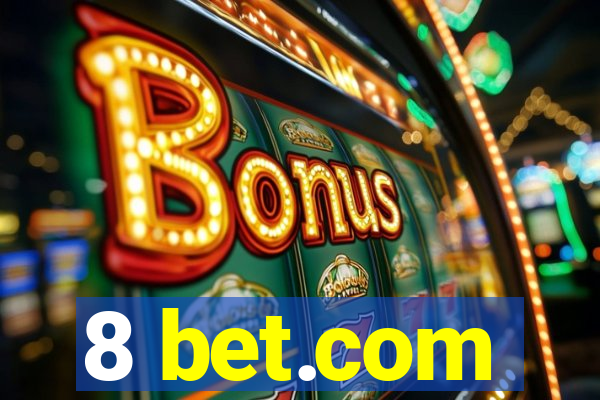 8 bet.com